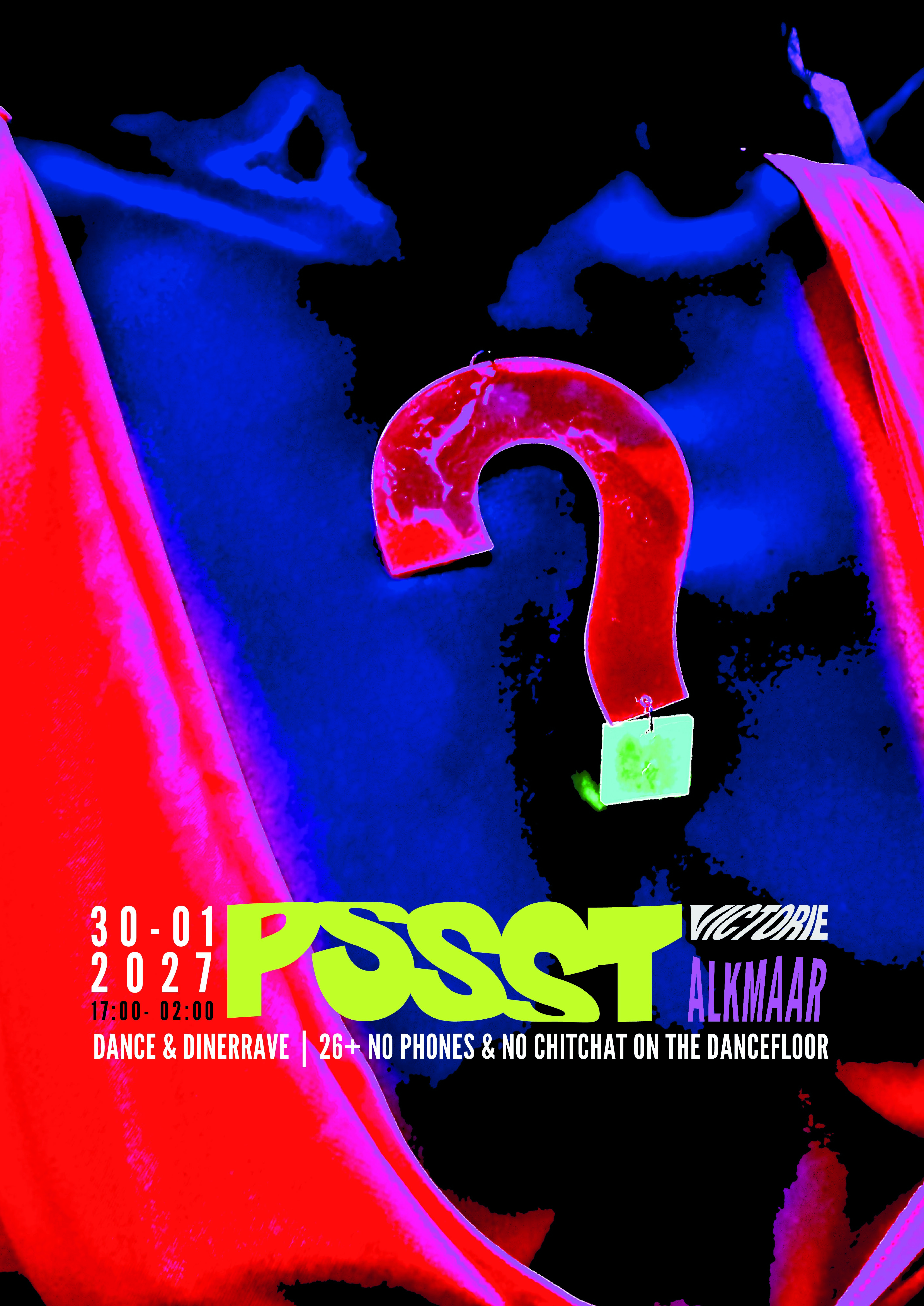 Pssst DANCE & DINER RAVE in Podium Victorie, Alkmaar